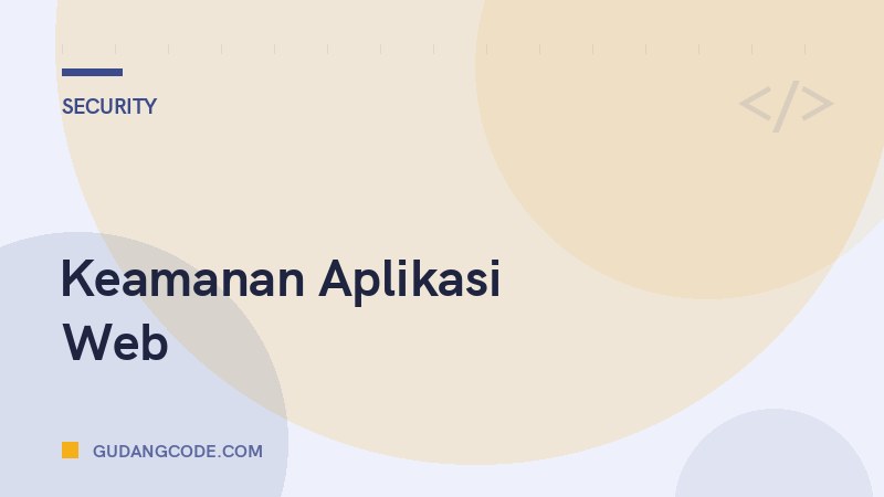 Keamanan Aplikasi Web